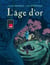 L'âge d'or - Volume 1