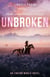 Unbroken - Savage North Chronicles, #6