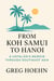 From Koh Samui to Hanoi: A Hotelier's Memoir Through Southeast Asia