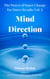 The Power of Inner Change for Outer Results Vol. 2 Mind Direction How to Use Your Mind to Improve Your Well-being - The Power of Inner Change for Outer Results, #2