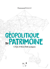 Géopolitique du patrimoine - L'Asie, d'Abou Dabi au Japon