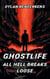 GhostLife: All Hell Breaks Loose - Phase 3 of the Locus Dreams Multiverse, #5