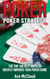 Poker Strategy: The Top 100 Best Ways To Greatly Improve Your Poker Game