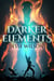 Darker Elements