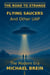 The Road to Strange: Flying Saucers and Other UAP