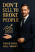 Don't Sell to Broke People: Price High, Sell Smart