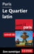 Paris - Le Quartier latin