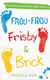 Frou-Frou, Frisby & Brick - The Book of Unfortunate Baby Names