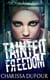 Tainted Freedom