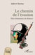Le chemin de l’évasion - Une résistance en Alsace