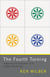 The Fourth Turning - Imagining the Evolution of an Integral Buddhism