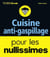 Cuisine anti-gaspillage pour les nullissimes