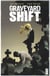 Graveyard Shift