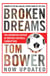 Broken Dreams - Vanity, Greed And The Souring of British Football