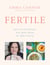 Fertile - Nourish and balance your body ready for baby making
