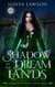 Shadow in the Dreamlands - The Chronicles of Randy Carter, #3