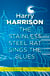 The Stainless Steel Rat Sings the Blues - The Stainless Steel Rat Book 8