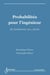 Probabilités pour l'ingénieur - Des fondements aux calculs