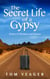 The Secret Life of a Gypsy - Stories of Romance and Passion