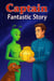 Captain Fantastic Story - A Magical Adventure for Kids