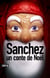 Sanchez : Un conte de Noël