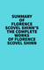 Summary of Florence Scovel Shinn's The Complete Works of Florence Scovel Shinn - 