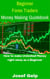 Beginner Forex Traders Money Making Guidebook - Beginner Investor and Trader series