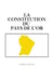 La constitution du pays de l'or
