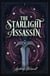 The Starlight Assassin - Forged Fates Series, #1
