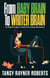 From Baby Brain To Writer Brain: Writing Through A World of Parenting Distractions - Writer Chaps, #2
