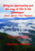 Religion, Spirituality, and the Way of Life in the Himalayas: Nepal, Bhutan, Tibet and Myanmar