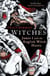 Witches - A Tale of Sorcery, Scandal and Seduction