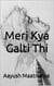 Meri Kya Galti Thi - Ardhviram Series, #1