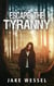 Escape The Tyranny - The Genocide Rebellion, #1