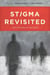 Stigma Revisited - Implications of the Mark