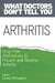 Arthritis - Drug-Free Alternatives to Prevent and Relieve Arthritis