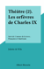 Théâtre (2). Les orfèvres de Charles IX - Suivi de L'amour de la terre ; Française et Américain