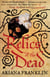 Relics of the Dead - Mistress of the Art of Death, Adelia Aguilar series 3
