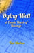 Dying Well: A Comic Novel of Revenge