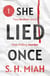 She Lied Once Volume 1 - She Lied Once, #1
