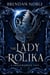The Lady of Rolika: A Frostmarked Tale - The Frostmarked Chronicles, #3.5