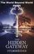 The Hidden Gateway - World Beyond World, #1