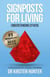 Signposts for Living Book 4, Understanding Others – Loved ones to Tricky Ones - Signposts for Living, #4