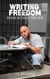 Writing Freedom From Within The Pen - Writing Freedom, #1