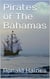 Pirates of The Bahamas - Pirates of The Bahamas, #1