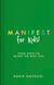 Manifest for Kids - An Inspiring Guide and Activity Book