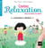 Contes de la relaxation - Le Rossignol et l'Empereur