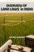 Overview of Land Laws in India - Land Law, #1