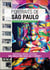 Portraits de São Paulo - São Paulo par ceux qui y vivent !