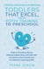 7 Proven Strategies for Parenting Toddlers that Excel, from Potty Training to Preschool: Positive Parenting Tips for Raising Toddlers with Exceptional Social Skills and Accelerated Learning Ability - Secrets To Being A Good Parent And Good Parenting Sk...